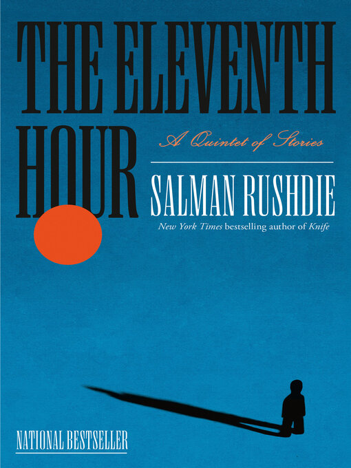 Title details for The Eleventh Hour by Salman Rushdie - Available
